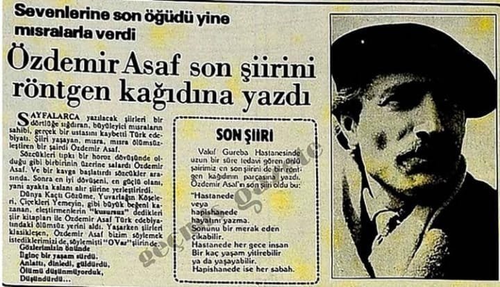 Özdemir Asaf, son şiirini röntgen kağıdına yazdı.