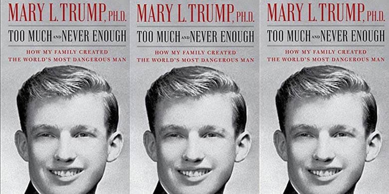 Too Much and Never Enough: How My Family Created the World’s Most Dangerous Man